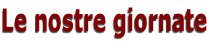 Le nostre giornate