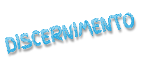 DISCERNIMENTO